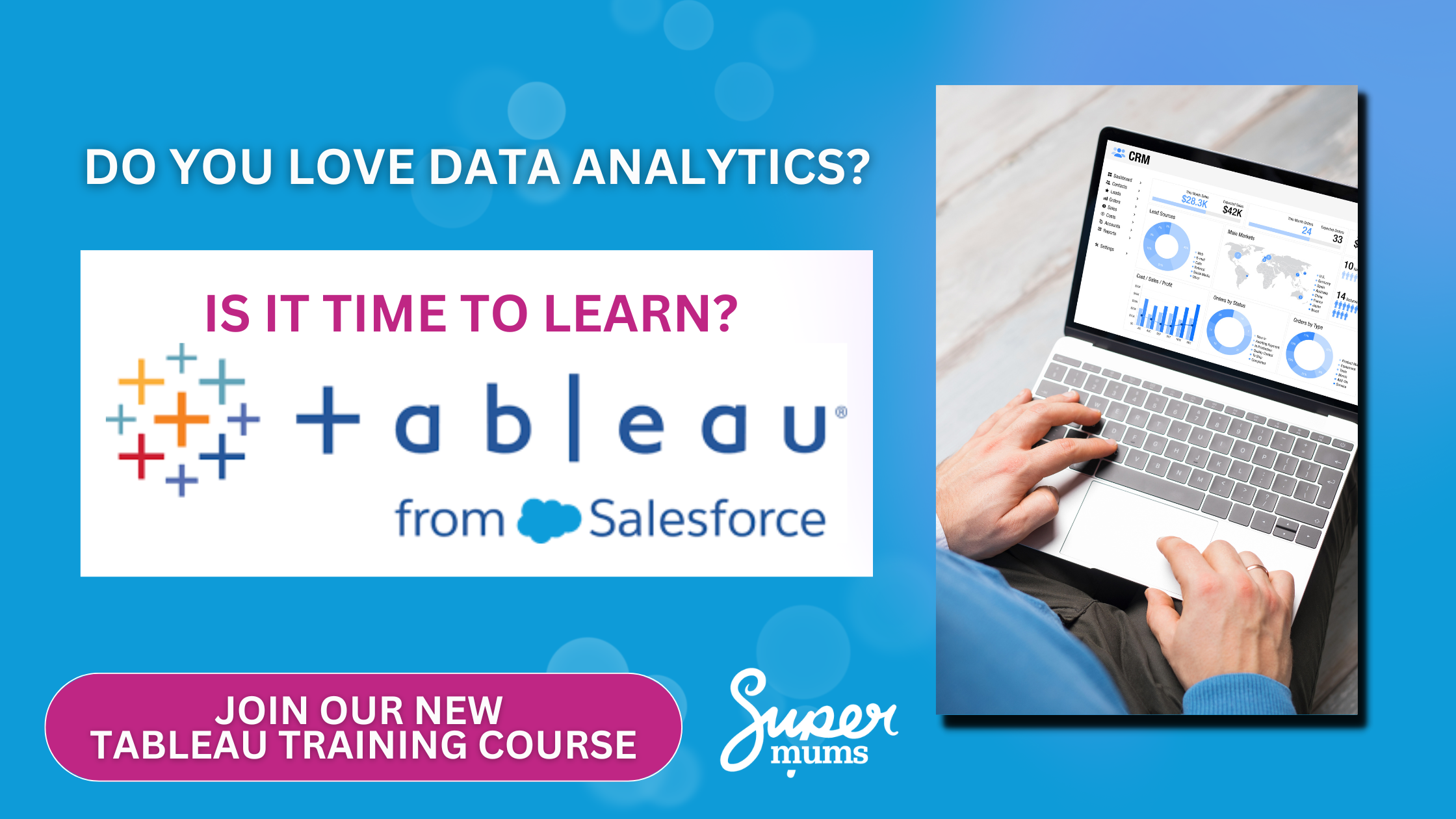 Why You Should Upskill in Tableau as a Salesforce Professional