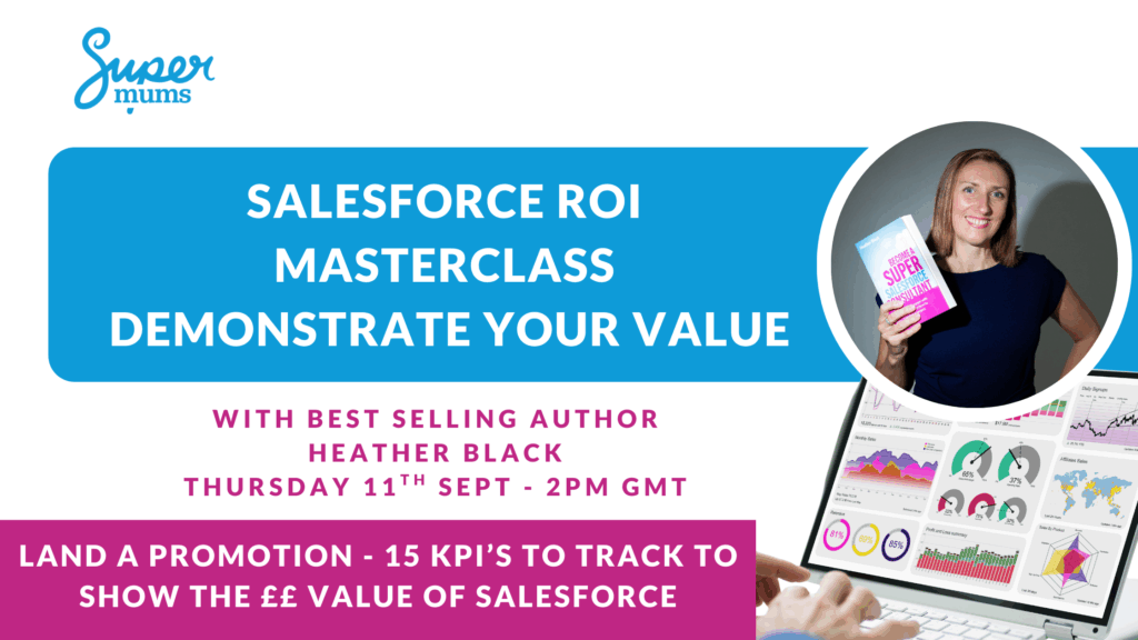 Salesforce ROI Masterclass with Heather Black