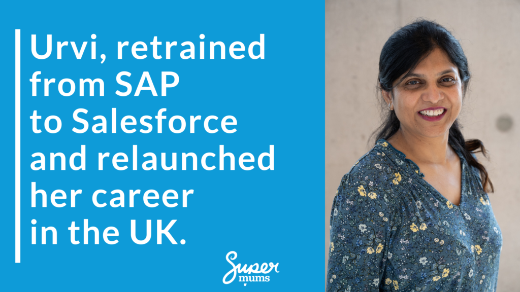 Urvi Mehta’s success story – career change from SAP to Salesforce with Supermums