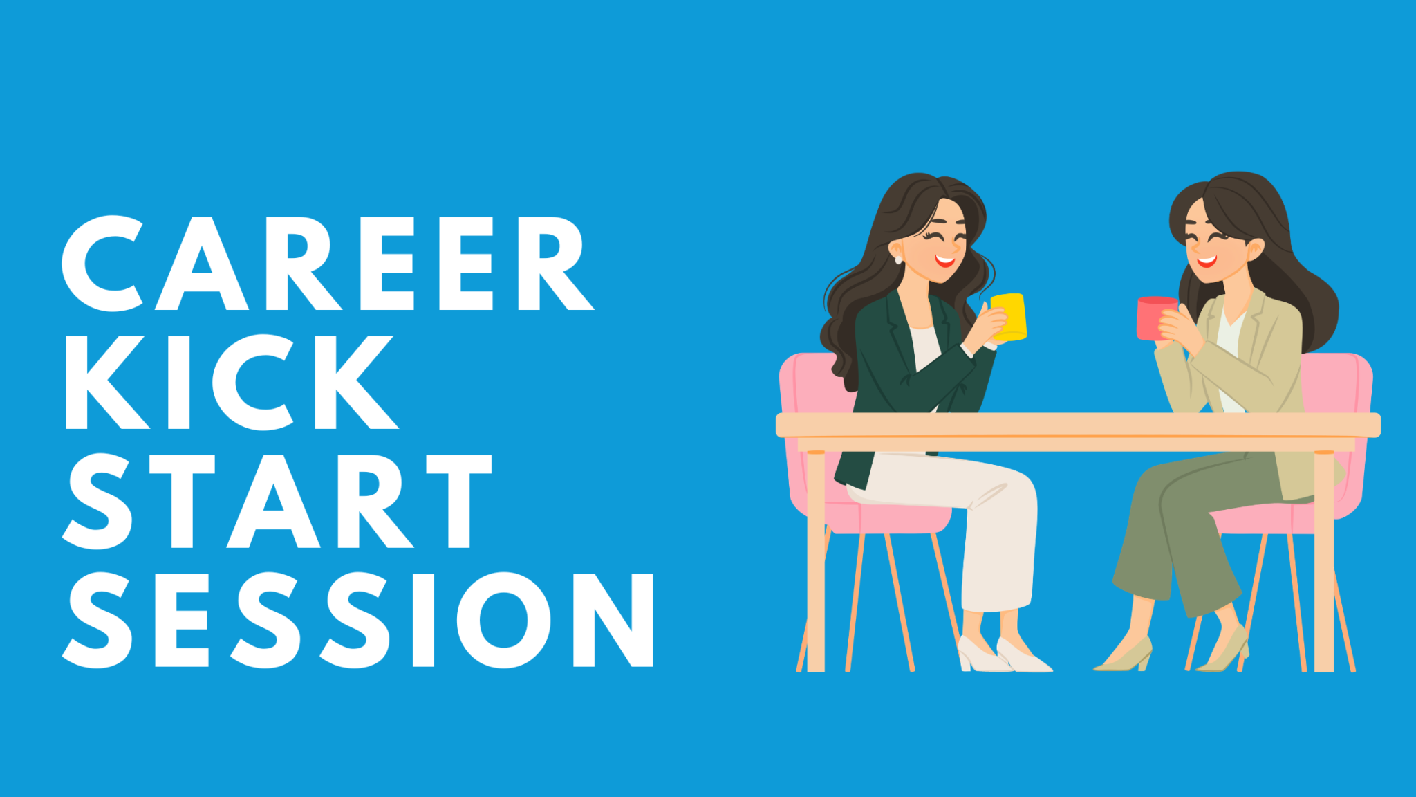 Career Kick Start Sessions - Supermums